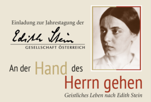 Tagung 2021: An der Hand des Herrn gehen: Geistliches Leben nach Edith Stein Tagung 2021: An der Hand des Herrn gehen: Geistliches Leben nach Edith Stein